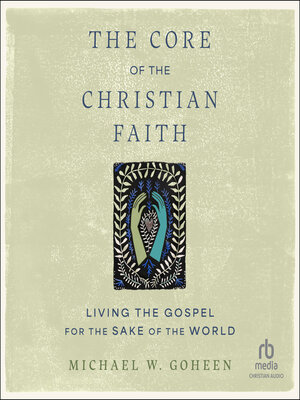 cover image of The Core of the Christian Faith